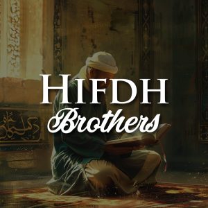 Hifdh Course – Brothers